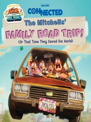 cover image of The Mitchells' Family Road Trip!